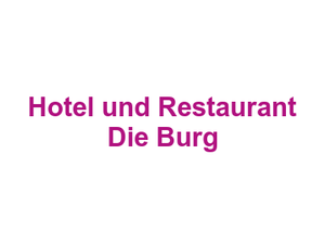 Hotel und Restaurant Die Burg Logo