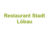 Restaurant Stadt Löbau Logo