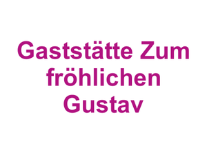 Gaststätte Zum fröhlichen Gustav Logo