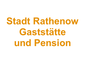 Stadt Rathenow Gaststätte und Pension Logo
