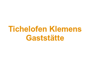 Tichelofen Klemens Gaststätte Logo