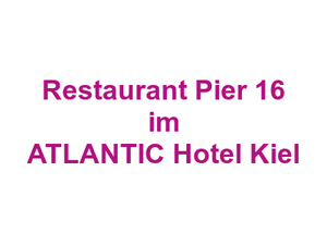 Restaurant Pier 16 im ATLANTIC Hotel Kiel Logo