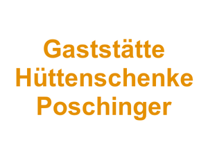 Gaststätte Hüttenschenke Poschinger Logo