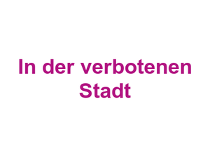 In der verbotenen Stadt Logo