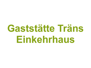 Gaststätte Träns Einkehrhaus Logo