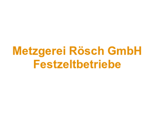 Metzgerei Rösch GmbH Festzeltbetriebe Logo