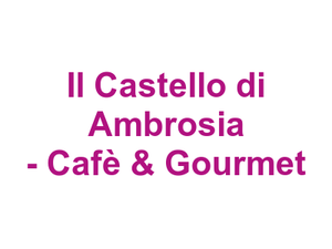 Il Castello di Ambrosia - Cafè & Gourmet Logo