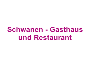 Schwanen - Gasthaus und Restaurant Logo
