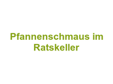 Pfannenschmaus im Ratskeller Logo