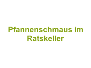 Pfannenschmaus im Ratskeller Logo