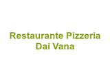 Restaurante Pizzeria Dai Vana Logo