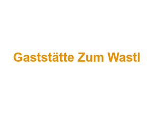 Gaststätte Zum Wastl Logo