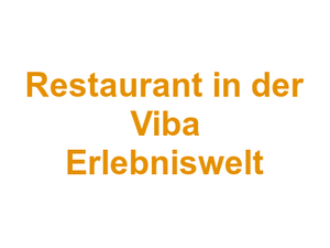 Restaurant in der Viba Erlebniswelt Logo
