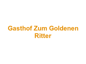 Gasthof Zum Goldenen Ritter Logo