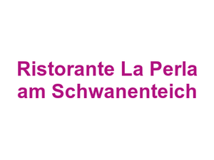 Ristorante La Perla am Schwanenteich Logo