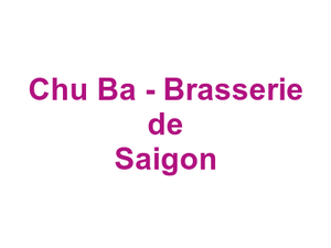 Chu Ba - Brasserie de Saigon Logo