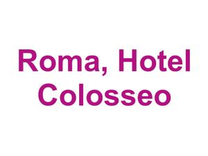 Restaurant "Antica Roma", Hotel "Colosseo" Logo