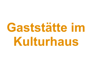 Gaststätte im Kulturhaus Logo