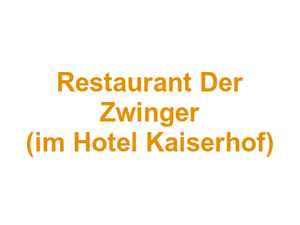Restaurant "Der Zwinger" (im Hotel Kaiserhof) Logo