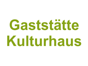 Gaststätte Kulturhaus Logo