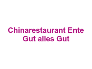 Chinarestaurant Ente Gut alles Gut Logo