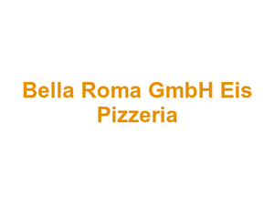 Bella Roma GmbH Eis Pizzeria Logo