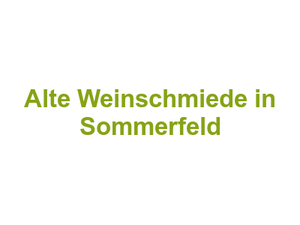 Alte Weinschmiede in Sommerfeld Logo