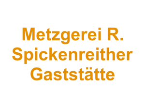 Metzgerei R. Spickenreither Gaststätte Logo