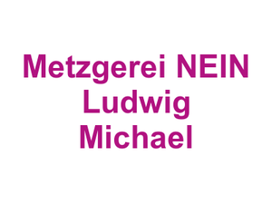Metzgerei NEIN  Ludwig Michael Logo