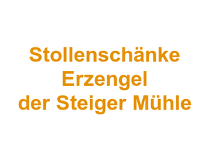 Stollenschänke Erzengel der Steiger Mühle Logo