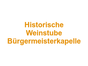 Historische Weinstube Bürgermeisterkapelle Logo