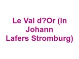 Le Val d’Or (in Johann Lafers Stromburg) Logo