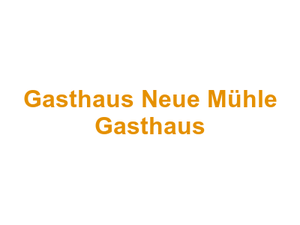 Gasthaus Neue Mühle Gasthaus Logo