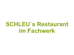SCHLEU´s Restaurant im Fachwerk Logo