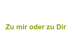 Zu mir oder zu Dir Logo