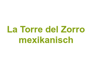 La Torre del Zorro mexikanisch Logo