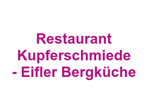 Restaurant Kupferschmiede - Eifler Bergküche Logo