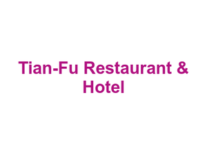 Tian-Fu Restaurant & Hotel Logo