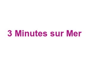 3 Minutes sur Mer Logo