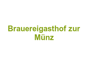 Brauereigasthof zur Münz Logo