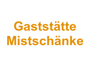 Gaststätte Mistschänke Logo