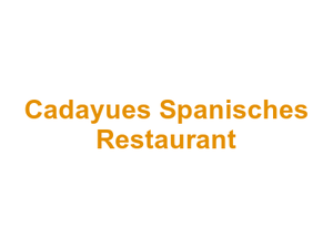 Cadayues Spanisches Restaurant Logo