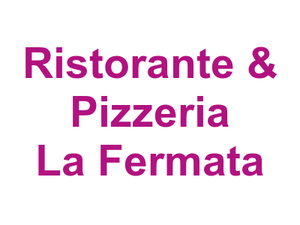 Ristorante & Pizzeria La Fermata Logo