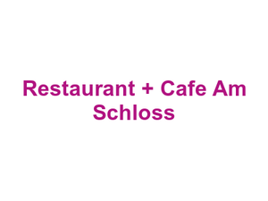 Restaurant + Cafe Am Schloss Logo