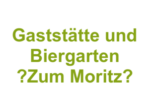 Gaststätte und Biergarten “Zum Moritz” Logo