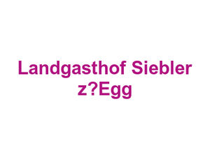 Landgasthof Siebler z’Egg Logo