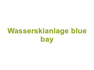 Wasserskianlage blue bay Logo