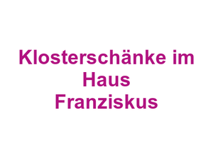 Klosterschänke im Haus Franziskus Logo