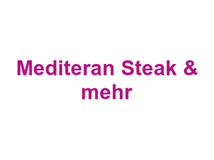 Mediteran Steak & mehr Logo