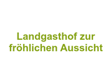Landgasthof zur fröhlichen Aussicht Logo